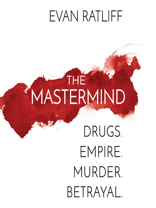 Title details for The Mastermind by Evan Ratliff - Available
